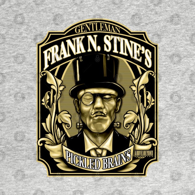 Gentleman Frank N. Stine's Pickled Brains Lable by Above and Beyond Graphics